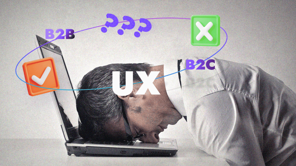 projektowanie ux w biznesie B2B i B2C - różnice mogą prowadzić do nieporozumień w projekcie